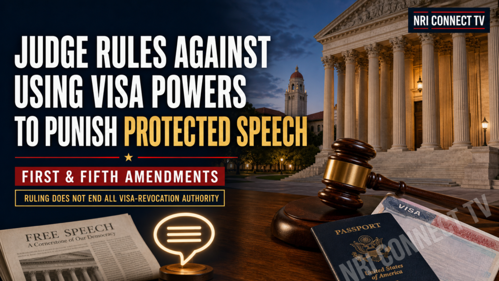 Federal Judge Rules Visa Revocation and Deportation Provisions Unconstitutional as Applied to Protected Speech
