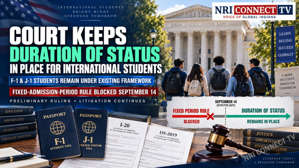 F-1 Duration of Status Remains in Place After Federal Court Blocks New Rule